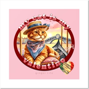 My Italian Valentine Cat Ginger Life 49G Posters and Art